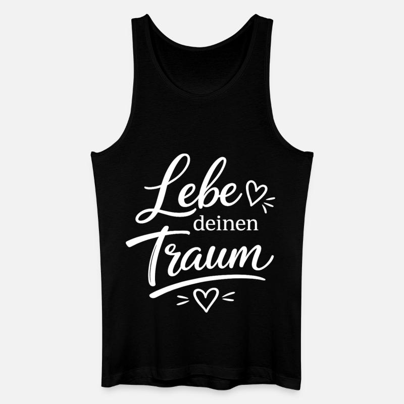 Lebe Deinen Traum Schriftzug - Männer Bio Tank Top - Schwarz