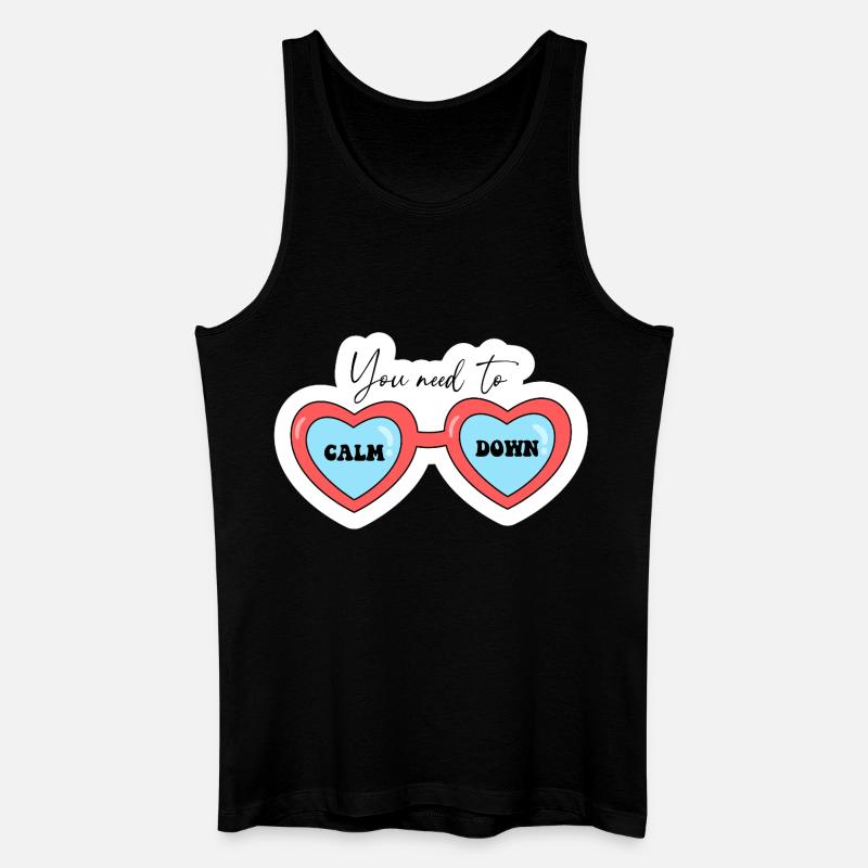 Du musst dich beruhigen, Herz-Gläser - Männer Bio Tank Top - Schwarz