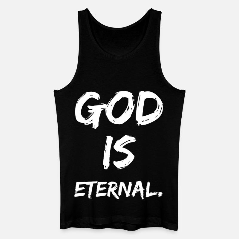 god is eternal - Männer Bio Tank Top - Schwarz