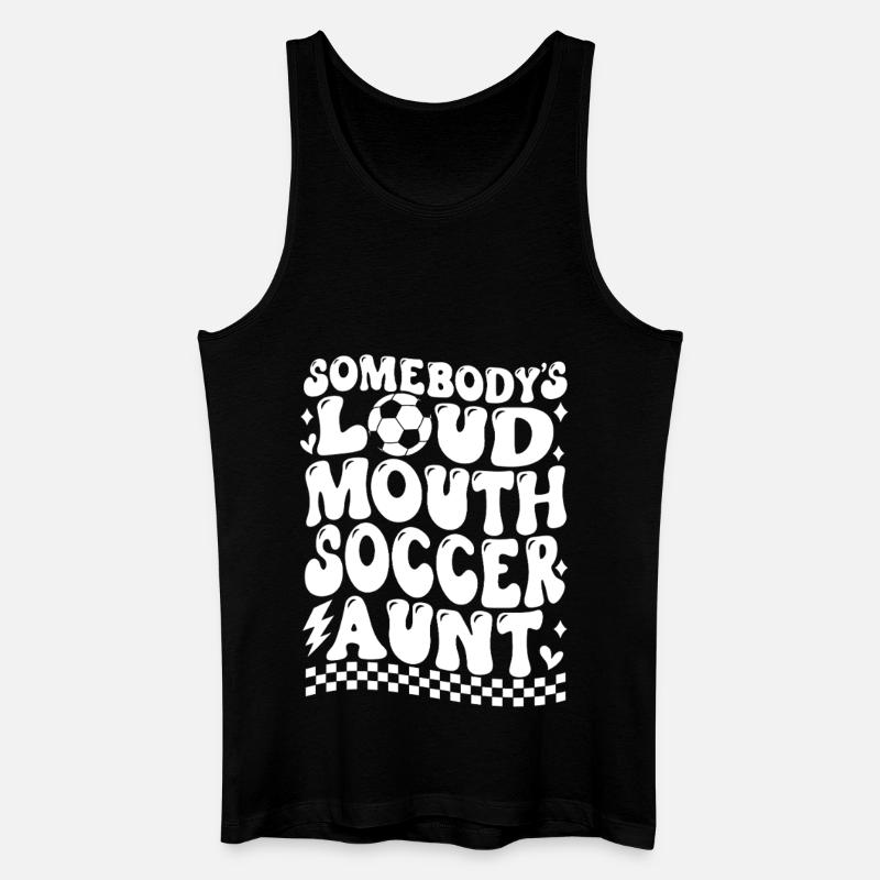 Somebody's Loud Mouth Soccer Aunt - Männer Bio Tank Top - Schwarz