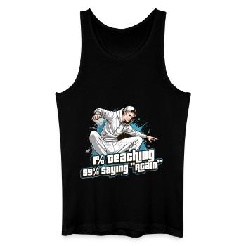 Dance Teacher 1% Teaching 99% Dance Instructor - Men’s Organic Tank Top - black - Front