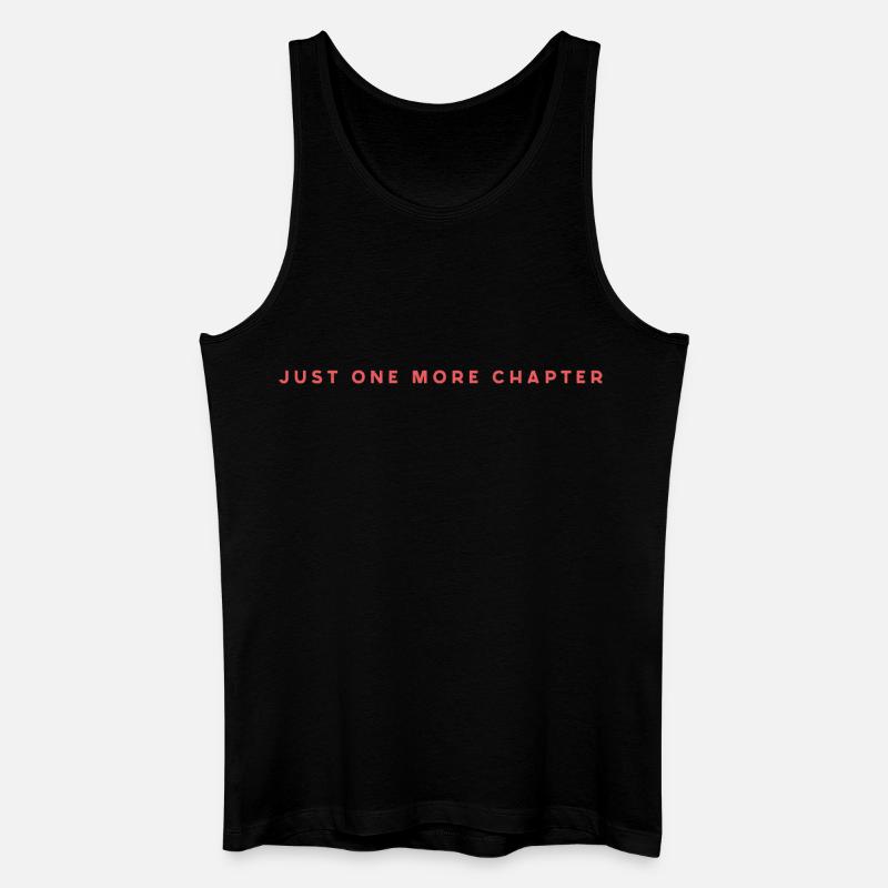 Just One More Chapter - Männer Bio Tank Top - Schwarz