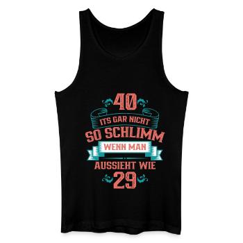 40 ist nicht so schlimm, wenn man aussieht wie 29 - Männer Bio Tank Top - Schwarz - Vorne
