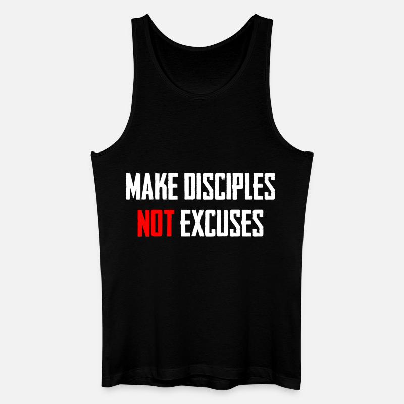 Make Disciples Not Excuses - Männer Bio Tank Top - Schwarz