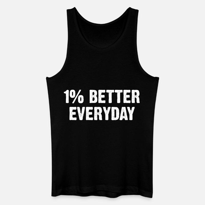 1% Better Everyday - Männer Bio Tank Top - Schwarz