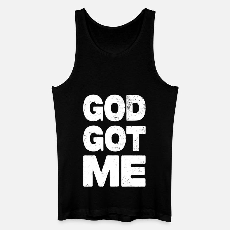 God Got Me - Männer Bio Tank Top - Schwarz