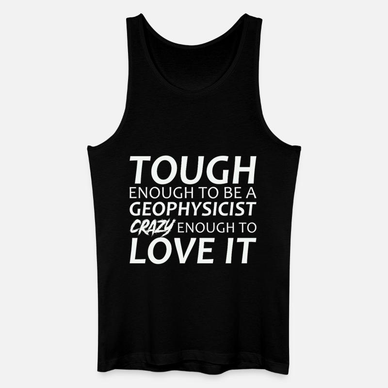 Geophysicist Crazy Geophysics - Männer Bio Tank Top - Schwarz