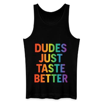 Dudes Just Taste Better - Männer Bio Tank Top - Schwarz - Vorne