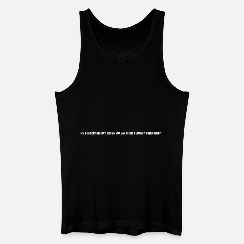 arrogant stolz mutig ehrlich frei chef dumm - Männer Bio Tank Top - Schwarz