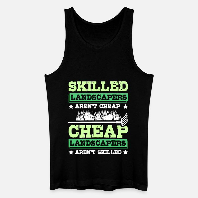 Skilled landscapers aren't cheap - Männer Bio Tank Top - Schwarz