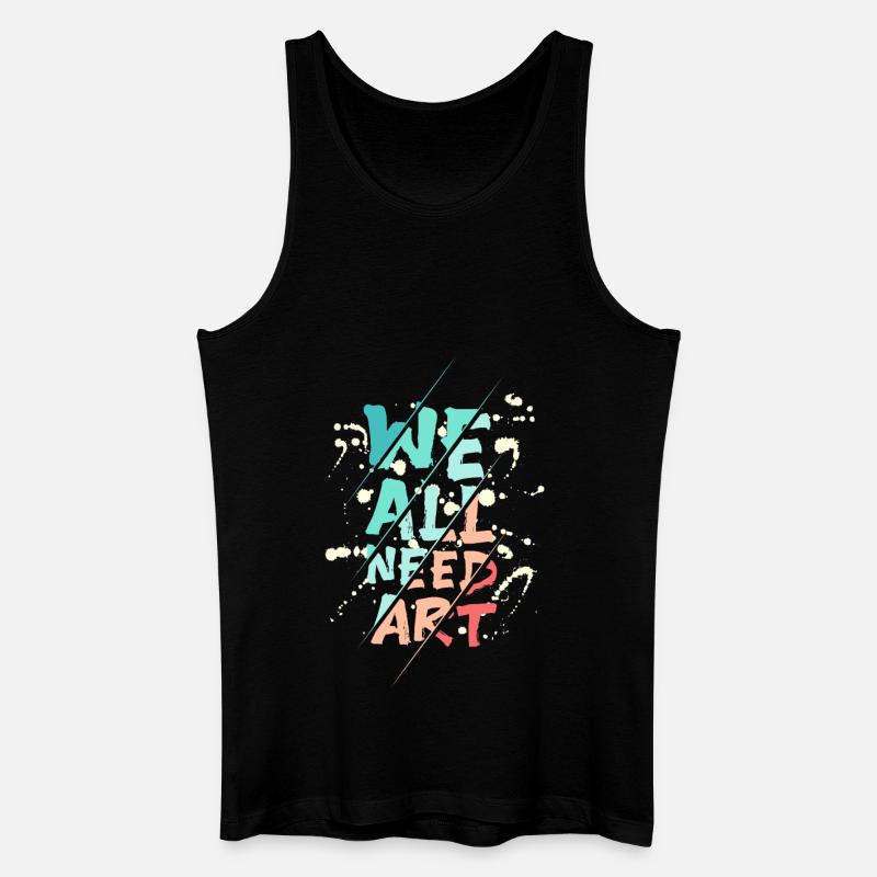 We all need art - Männer Bio Tank Top - Schwarz