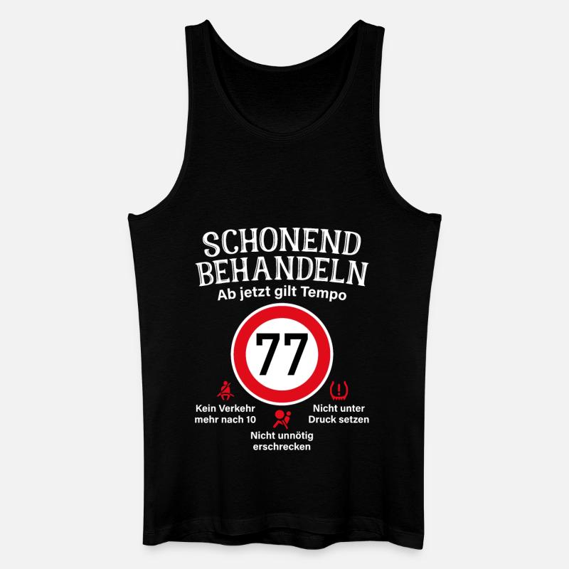 77. Geburtstag Schonend Behandeln 77 Tempolimit 77 - Männer Bio Tank Top - Schwarz