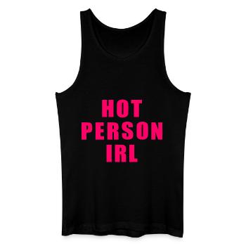 Hot person irl - Männer Bio Tank Top - Schwarz - Vorne