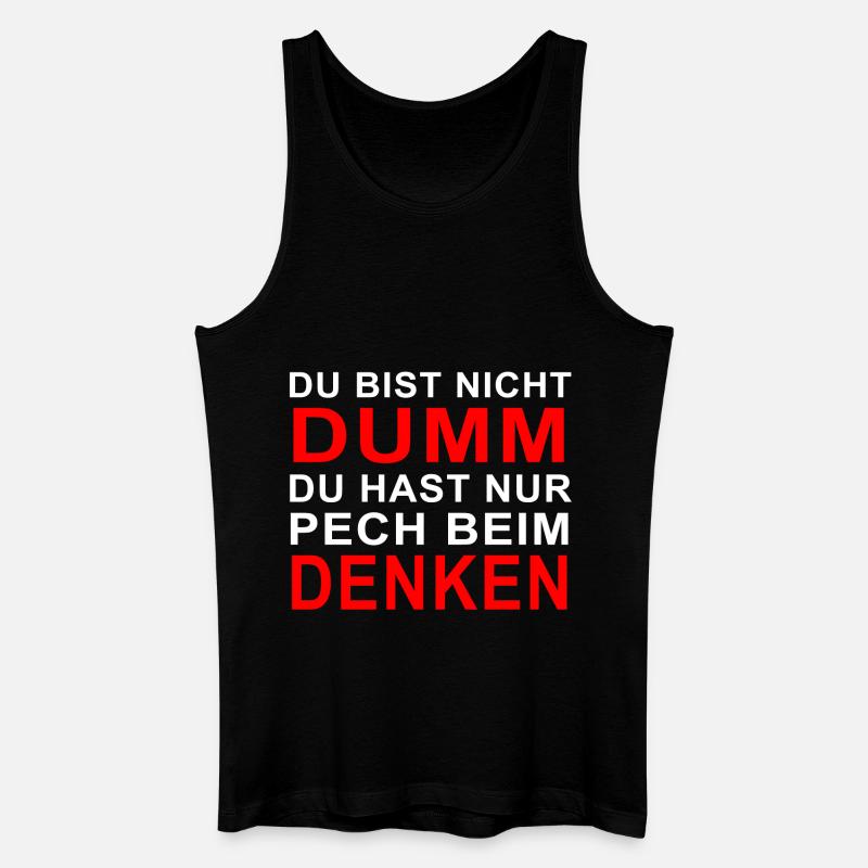 Du bist nicht dumm... - Männer Bio Tank Top - Schwarz
