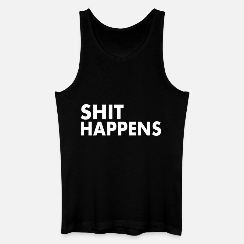 Shit happens - Männer Bio Tank Top - Schwarz