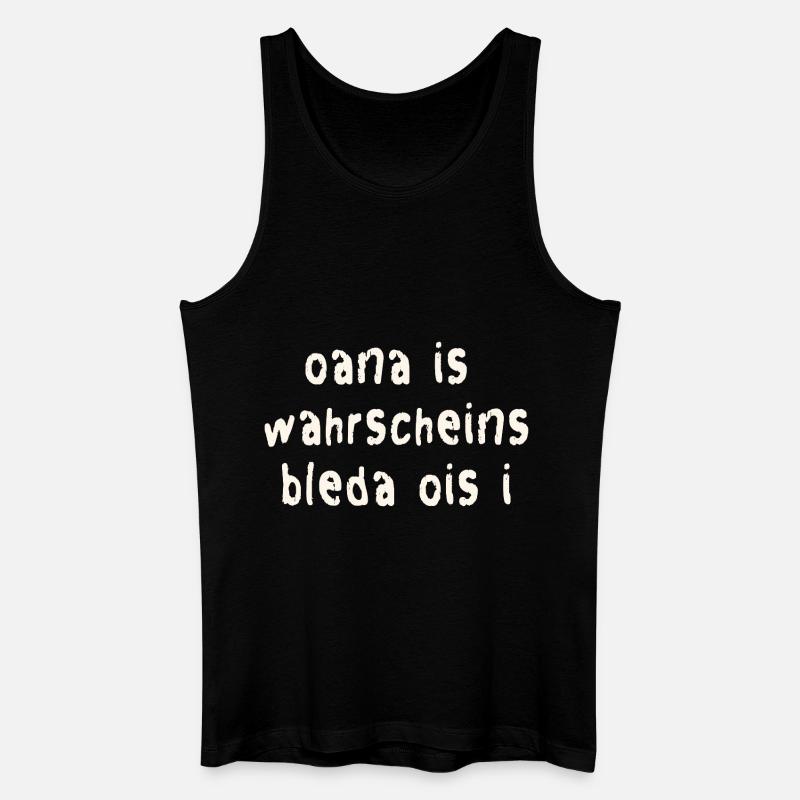 Lustiger Bayerischer Spruch - Männer Bio Tank Top - Schwarz