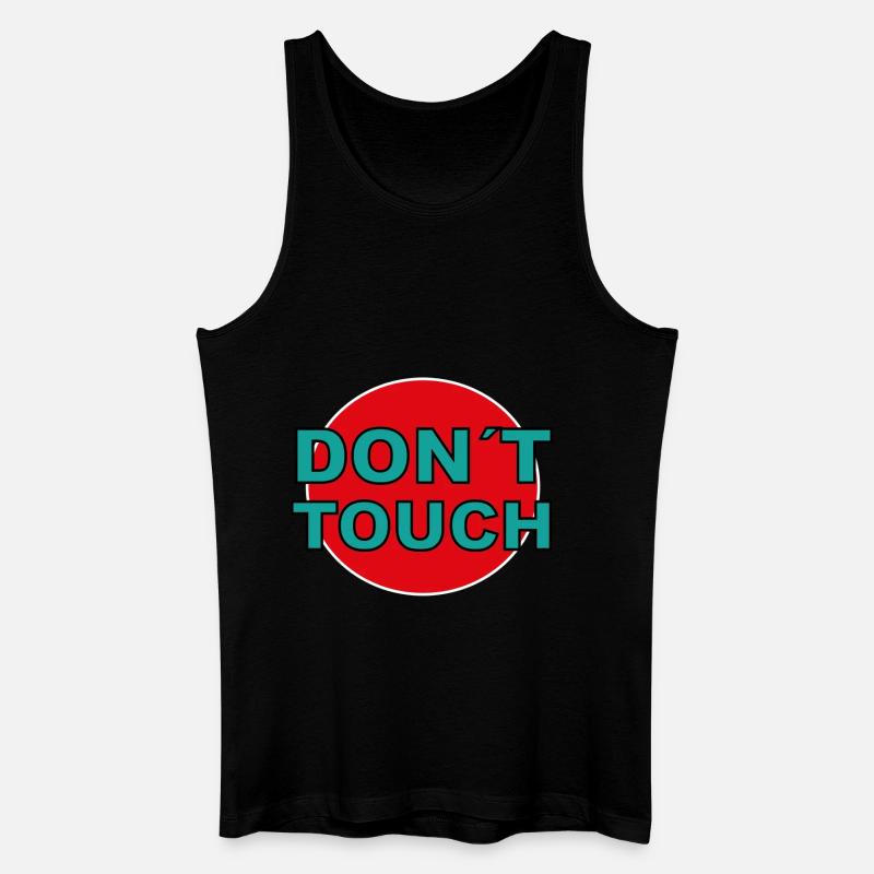 don´t touch - Männer Bio Tank Top - Schwarz
