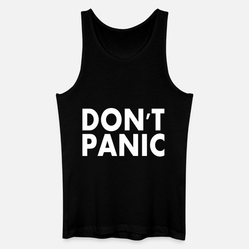 dont panic - Männer Bio Tank Top - Schwarz