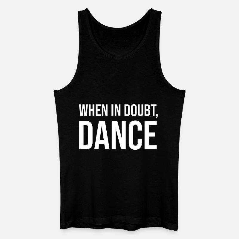 When in doubt, dance - Men’s Organic Tank Top - black