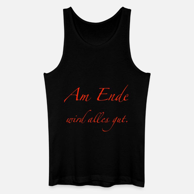 am Ende wird alles gut - Männer Bio Tank Top - Schwarz