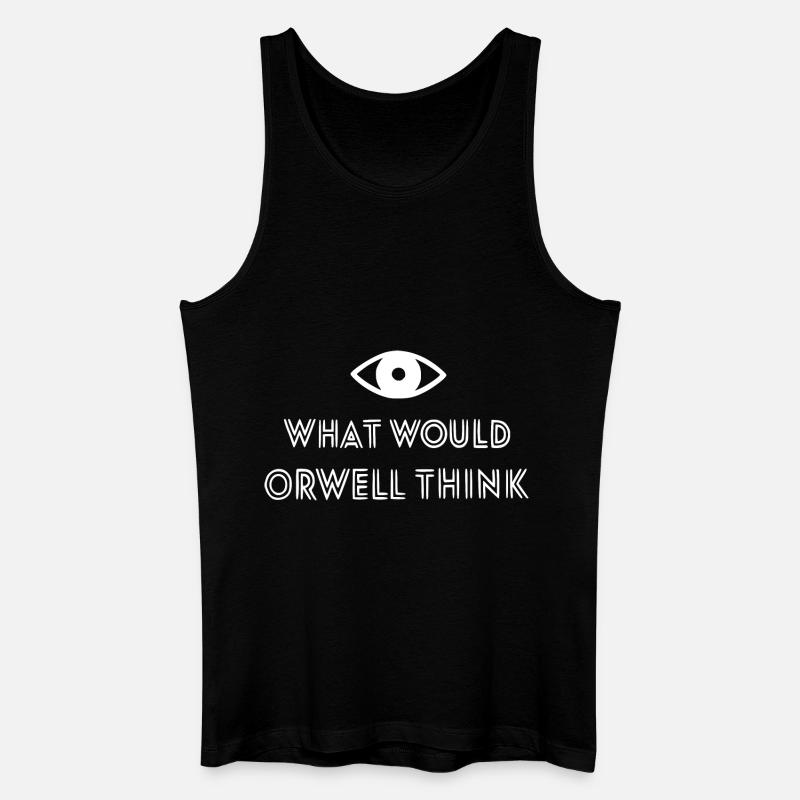 what would orwell think - Männer Bio Tank Top - Schwarz
