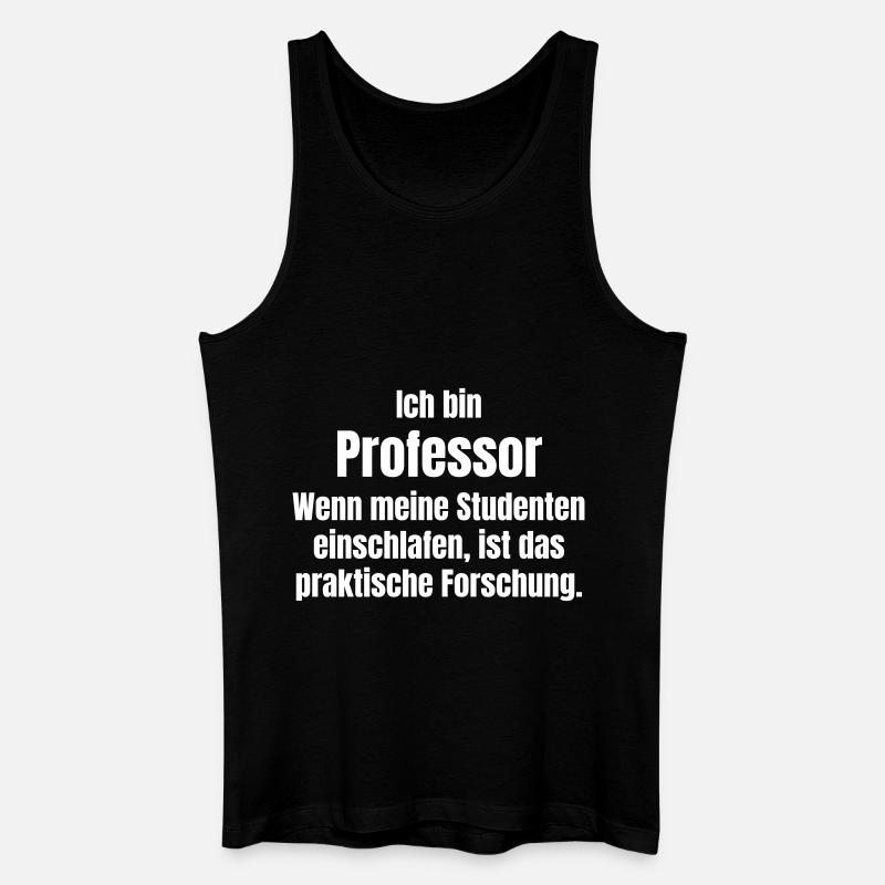 Ich bin Professor - Männer Bio Tank Top - Schwarz