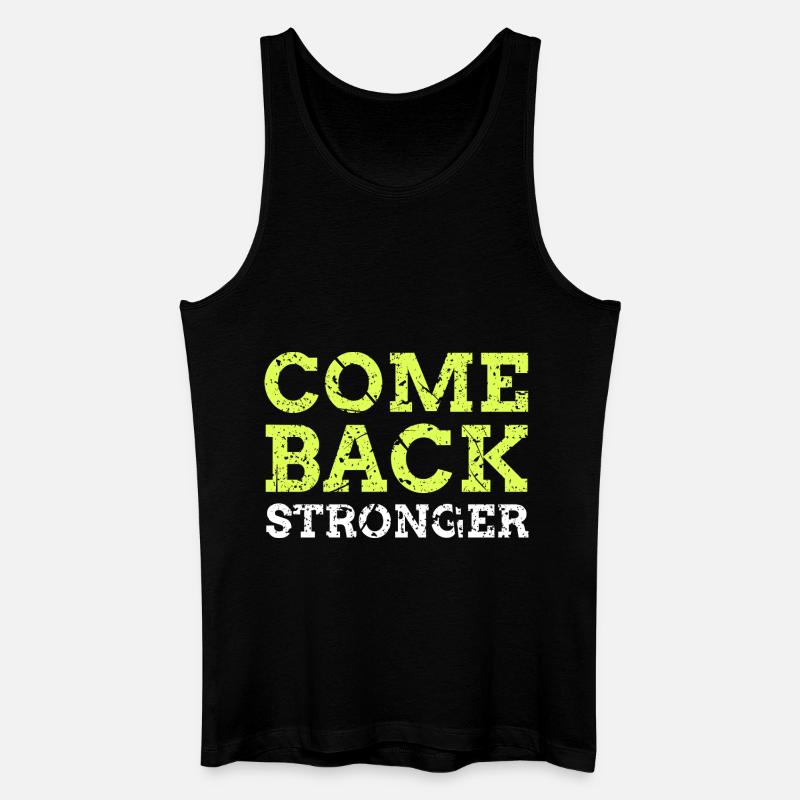 Come Back Stronger - Männer Bio Tank Top - Schwarz