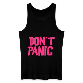dont 'panic - Men’s Organic Tank Top - black - Front