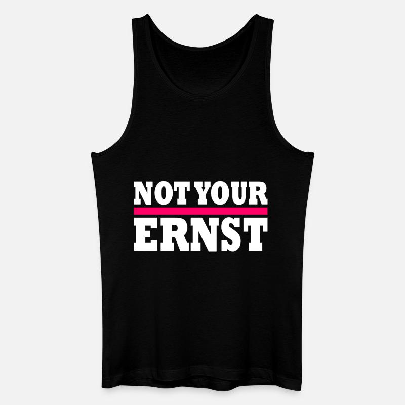 Not your ernst - Männer Bio Tank Top - Schwarz
