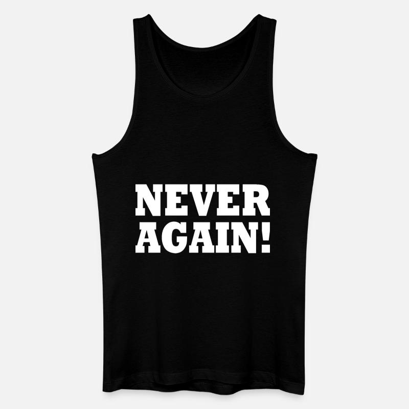 Never again - Männer Bio Tank Top - Schwarz