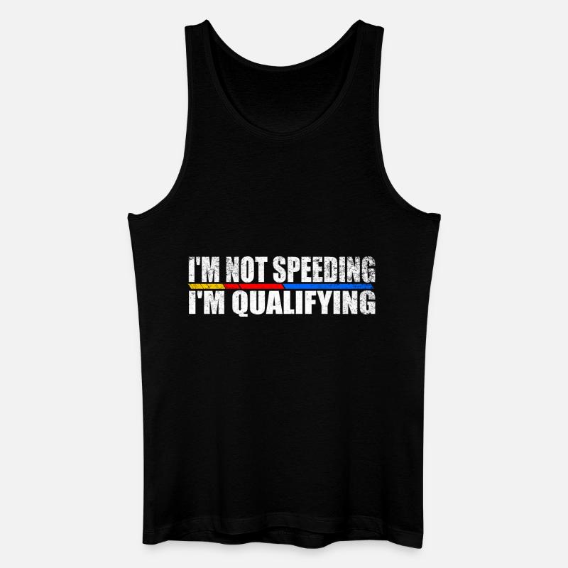I'm not speeding I'm qualifying - Männer Bio Tank Top - Schwarz