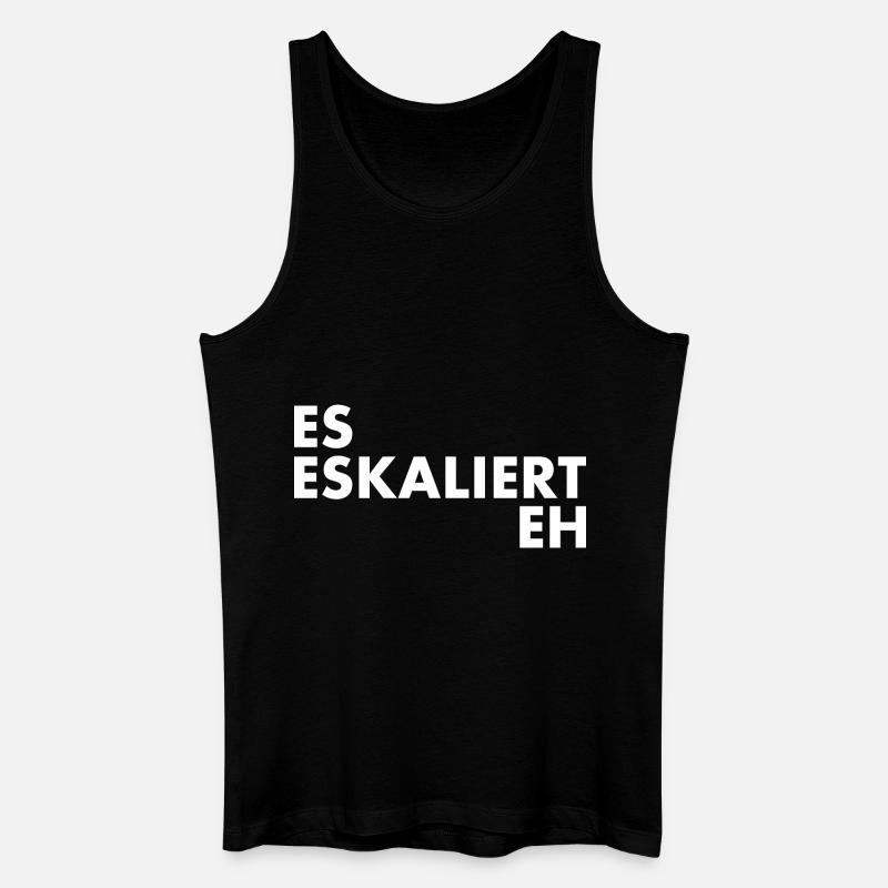 Es eskaliert eh - Männer Bio Tank Top - Schwarz