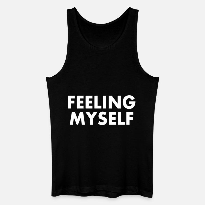 feeling myself - Männer Bio Tank Top - Schwarz
