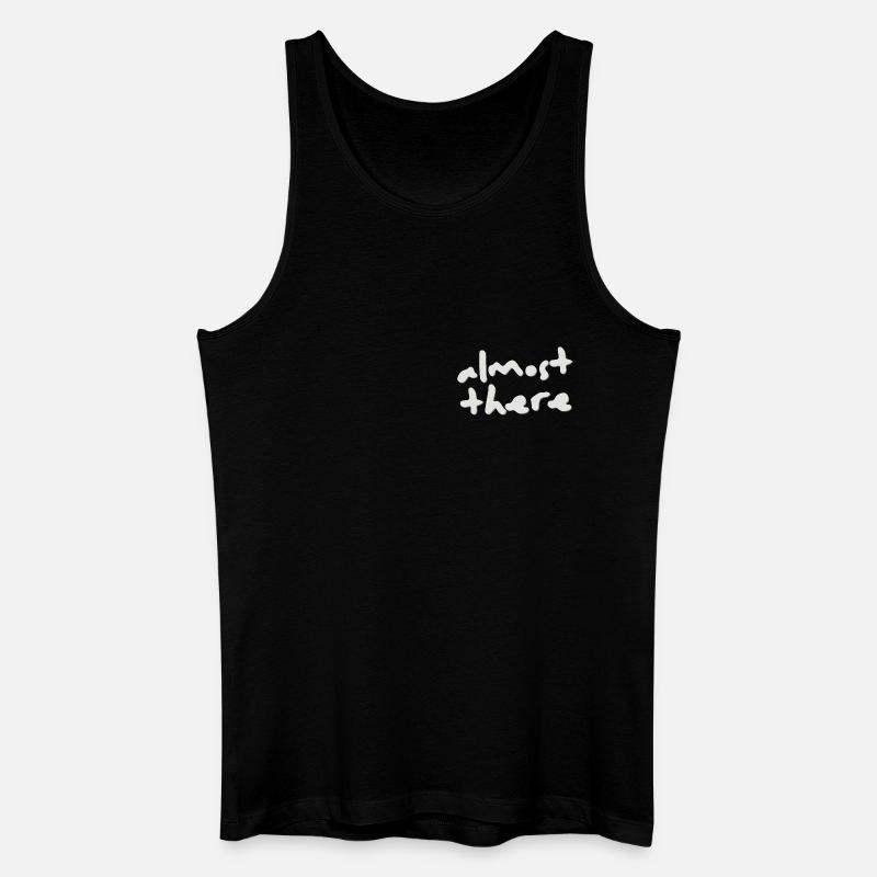 Almost There Never Give Up - Männer Bio Tank Top - Schwarz