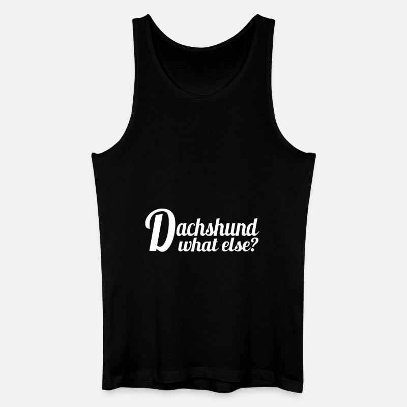 Dachshund - what else? - Männer Bio Tank Top - Schwarz