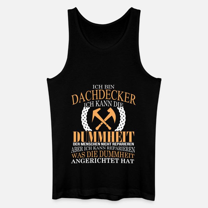 Ich bin ein Dachdecker! - Männer Bio Tank Top - Schwarz