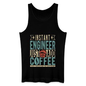 Instant Engineer Just Add Coffee - Men’s Organic Tank Top - black - Front