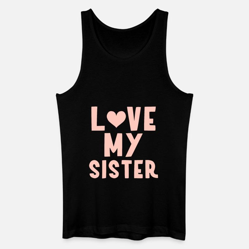 Ich meine Schwester - Männer Bio Tank Top - Schwarz