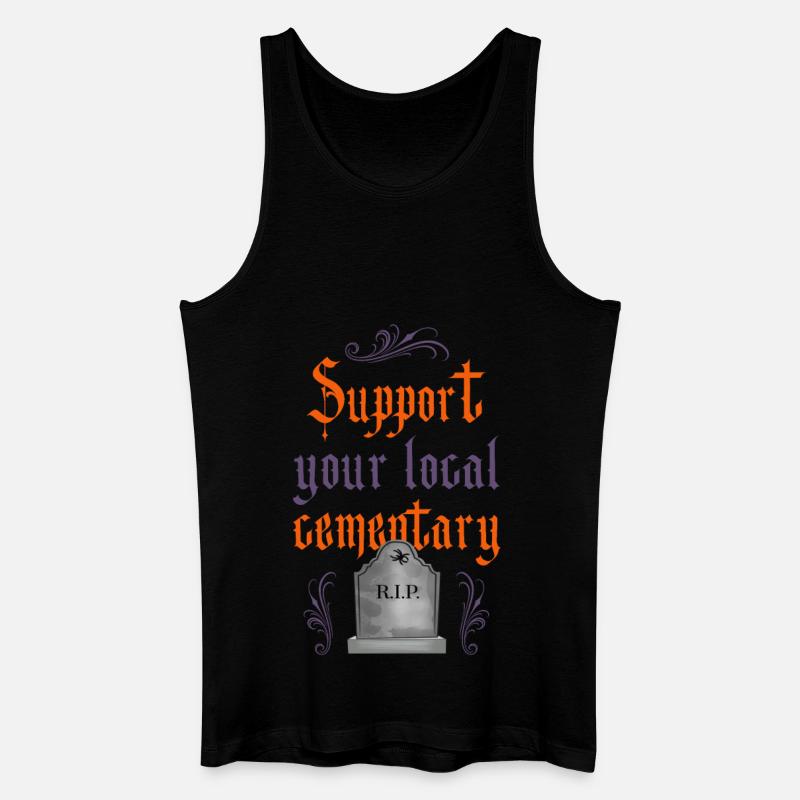 Support your local cementary! - Männer Bio Tank Top - Schwarz