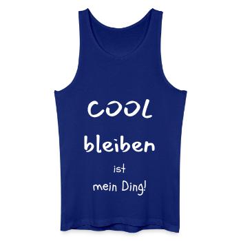 COOL BLEIBEN ist mein Ding - Männer Bio Tank Top - Königsblau - Vorne