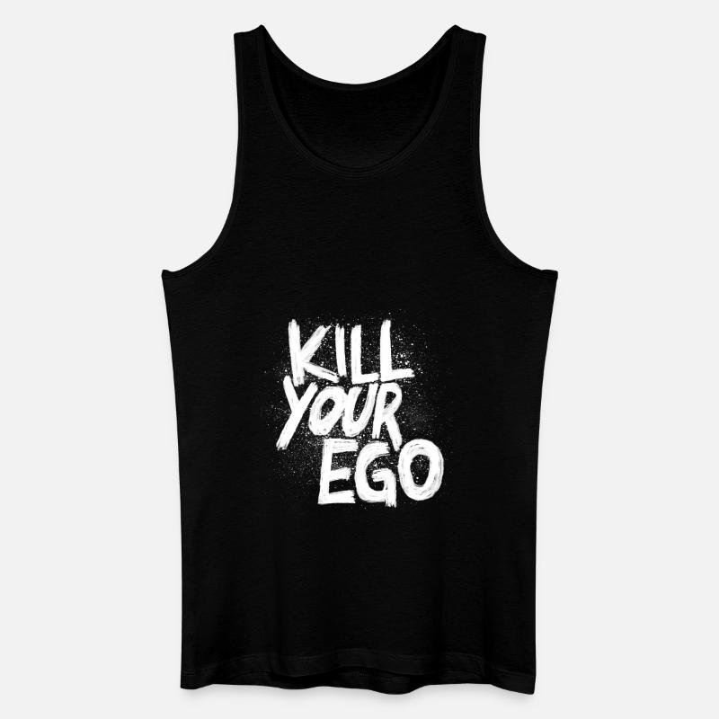 Kill Your Ego - Männer Bio Tank Top - Schwarz