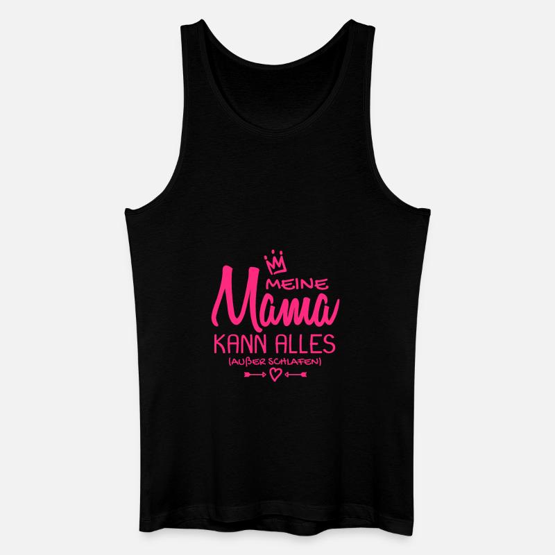 Meine Mama Spruch - Babysprüche - Geschenk - Männer Bio Tank Top - Schwarz