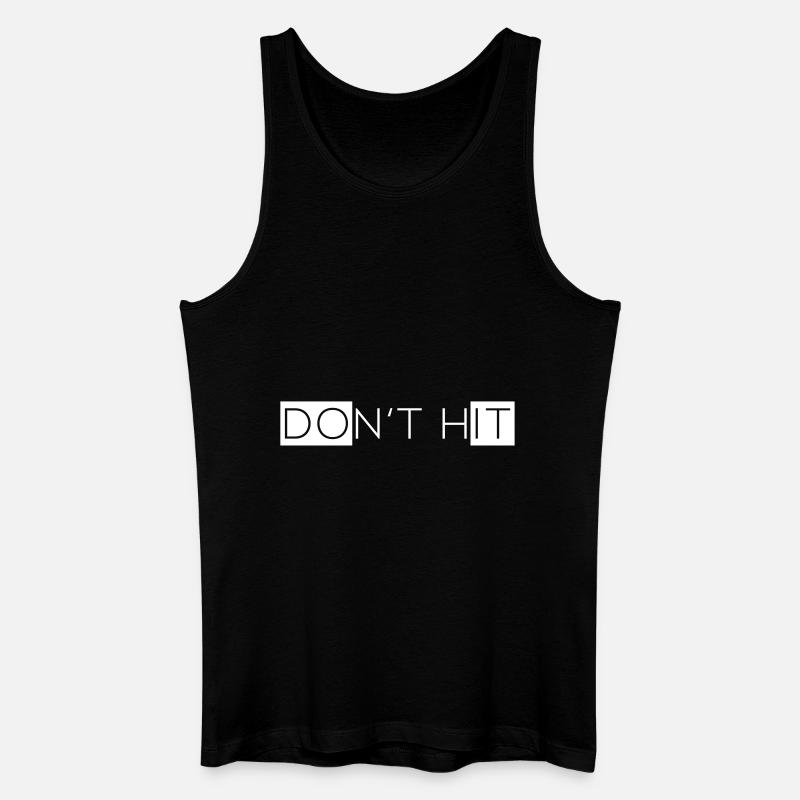 Dont Hit - Männer Bio Tank Top - Schwarz