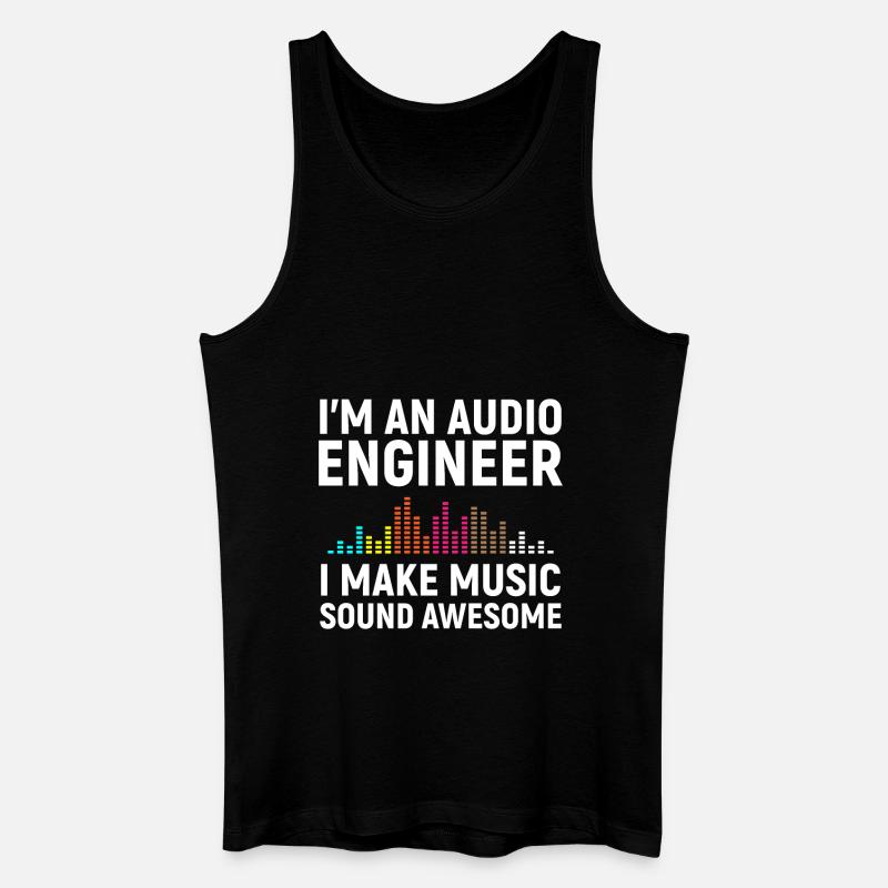 I'm an Audio Engineer - Men’s Organic Tank Top - black