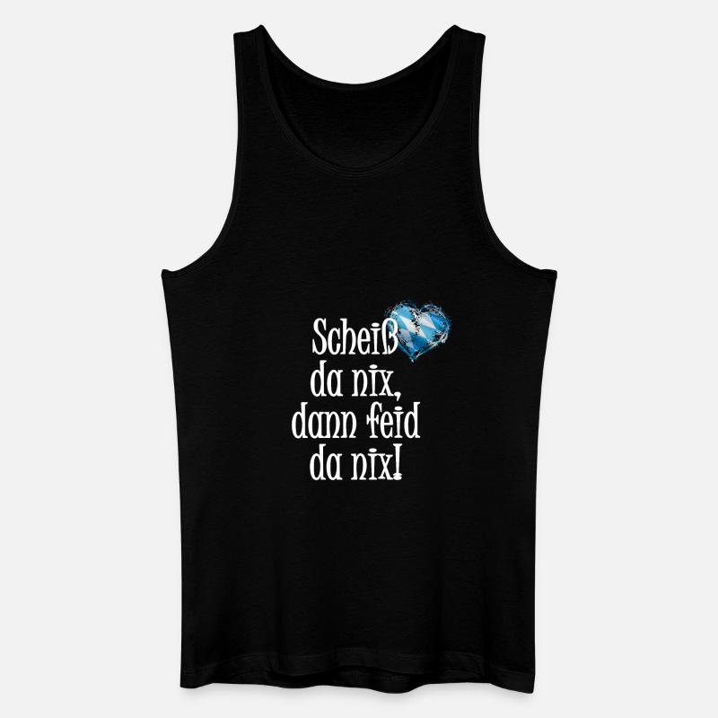 Scheiss da nix Bayern - Männer Bio Tank Top - Schwarz