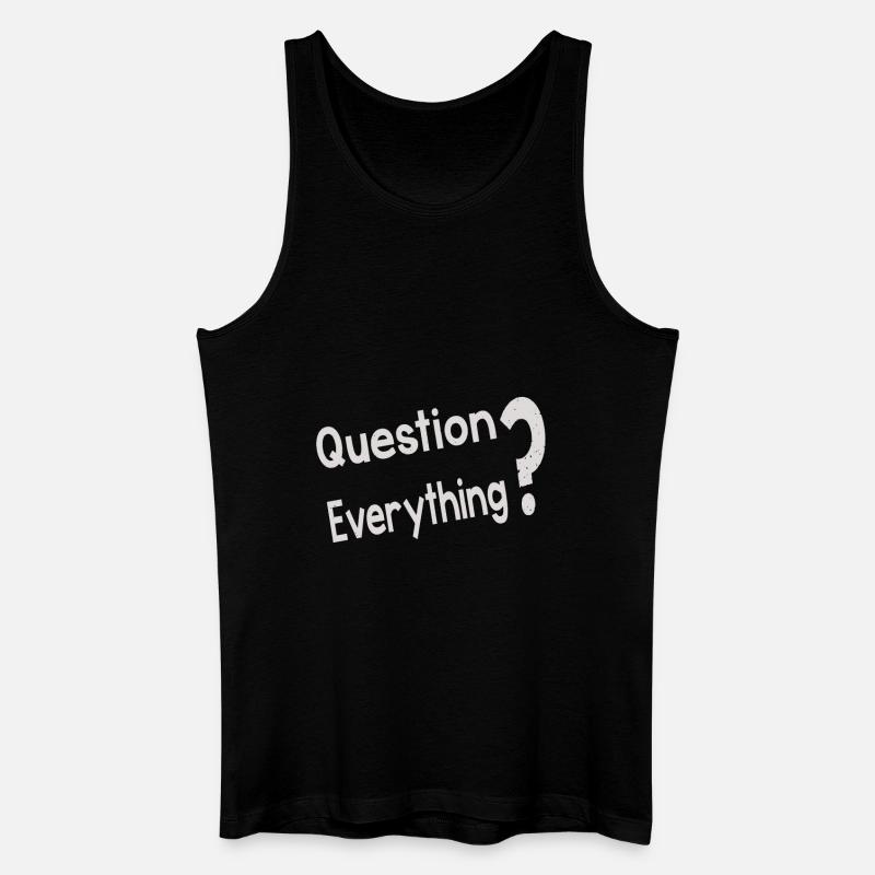 Question Everything - Männer Bio Tank Top - Schwarz
