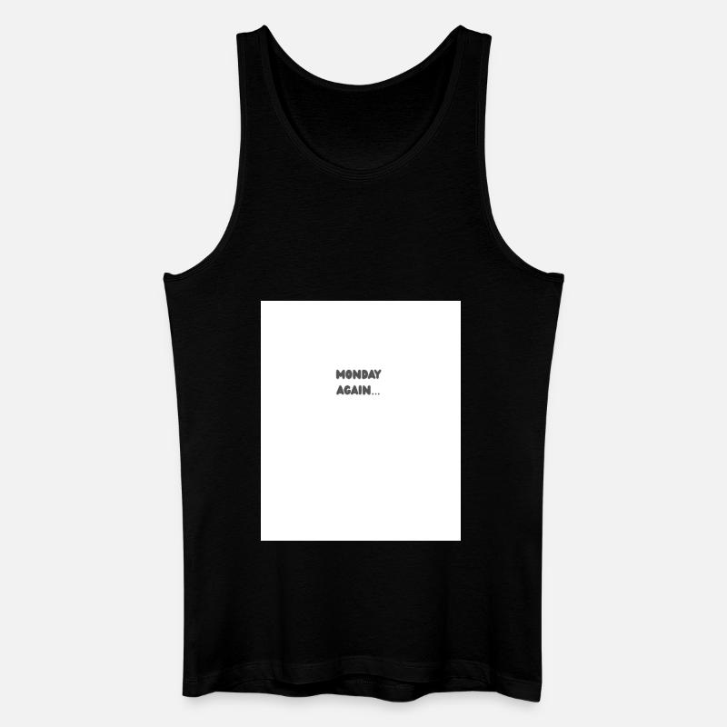 Monday again - Männer Bio Tank Top - Schwarz
