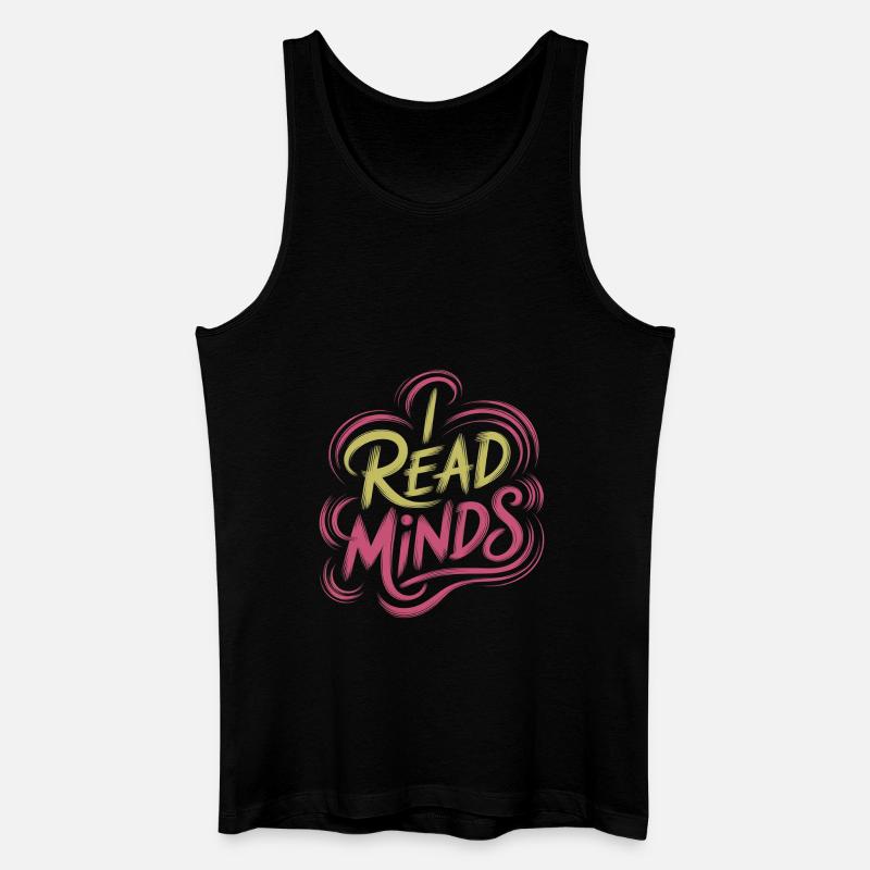 I Read Minds 16 - Männer Bio Tank Top - Schwarz
