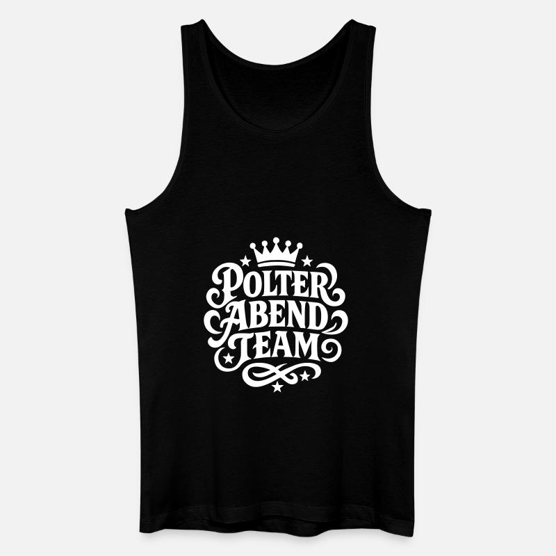 Polter Abend Team - Männer Bio Tank Top - Schwarz