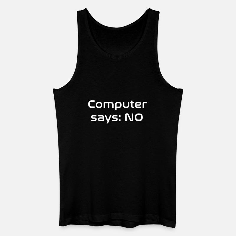 Computer says NO - Männer Bio Tank Top - Schwarz